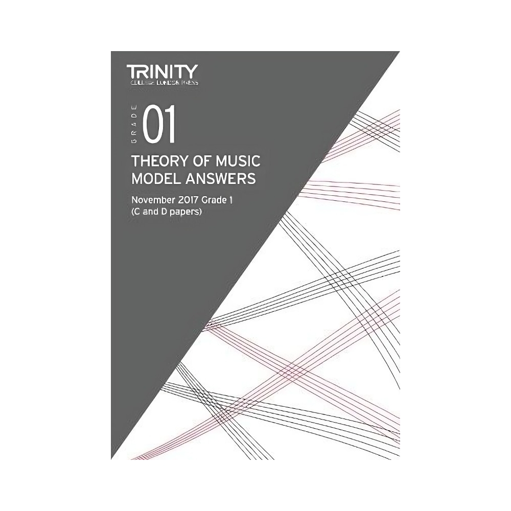 Trinity - Theory Model Answers (Nov 2017) Grade 1