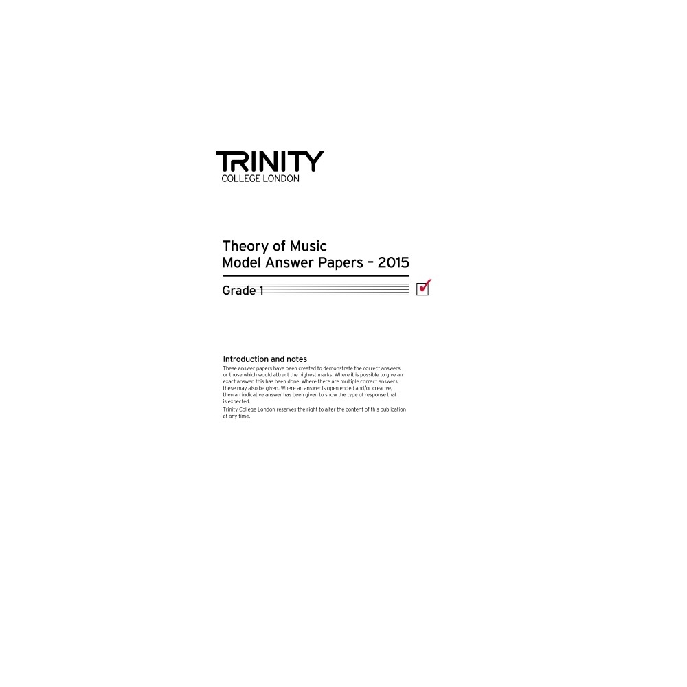 Trinity - Theory Model Answers (2015) Grade 1