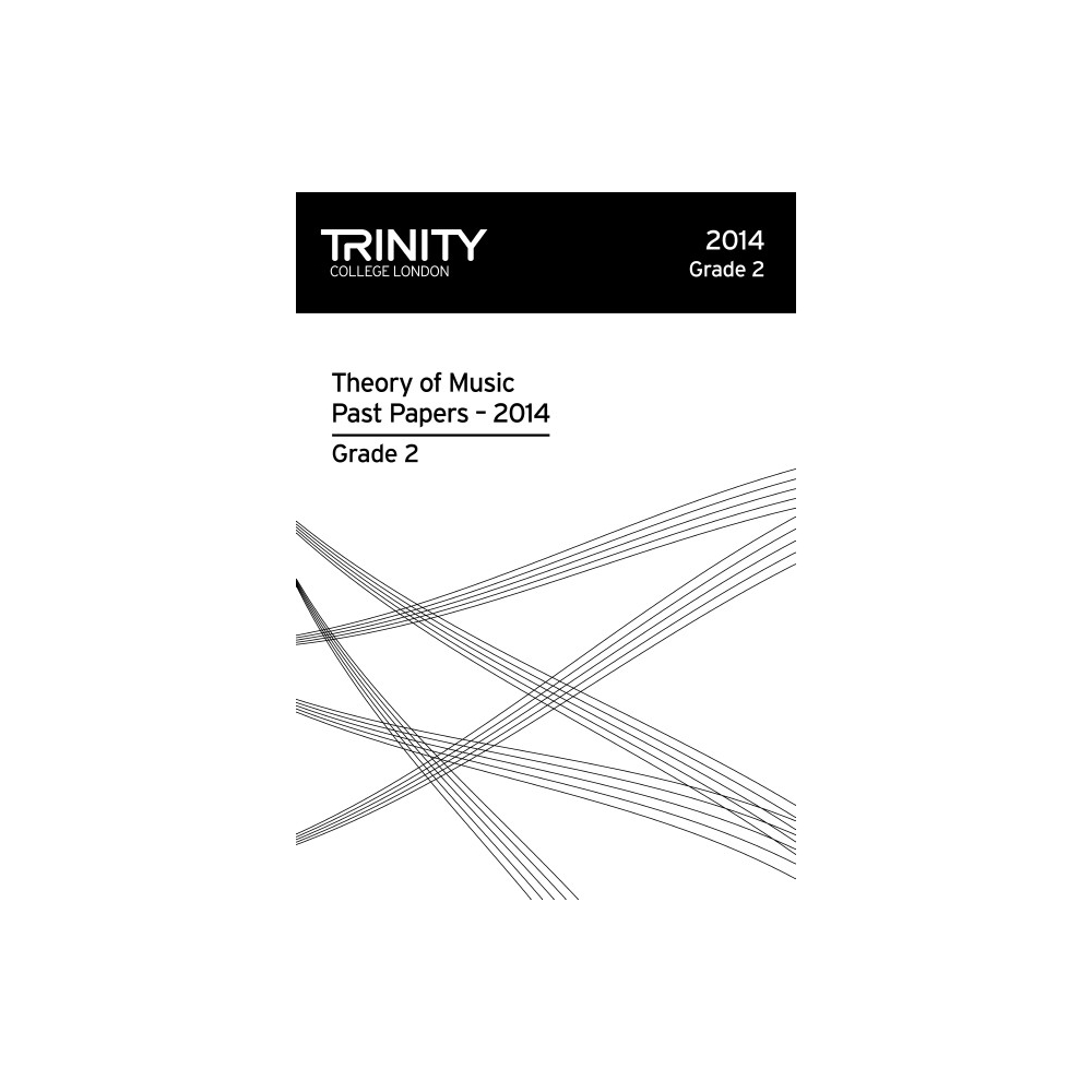 Trinity - Theory Past Papers (2014) Grade 2