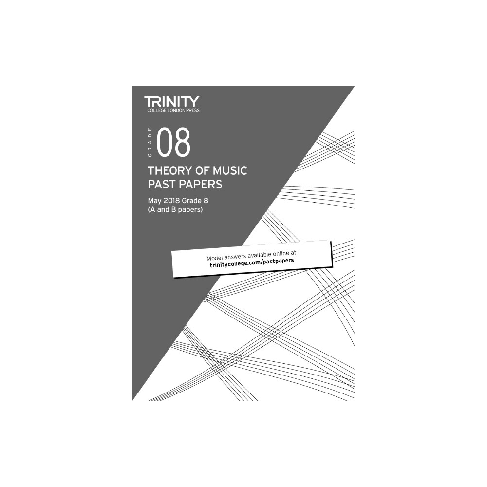 Trinity - Theory Past Papers (May 2018) Grade 8
