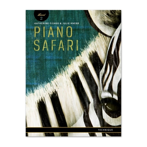Piano Safari: Technique Book 2