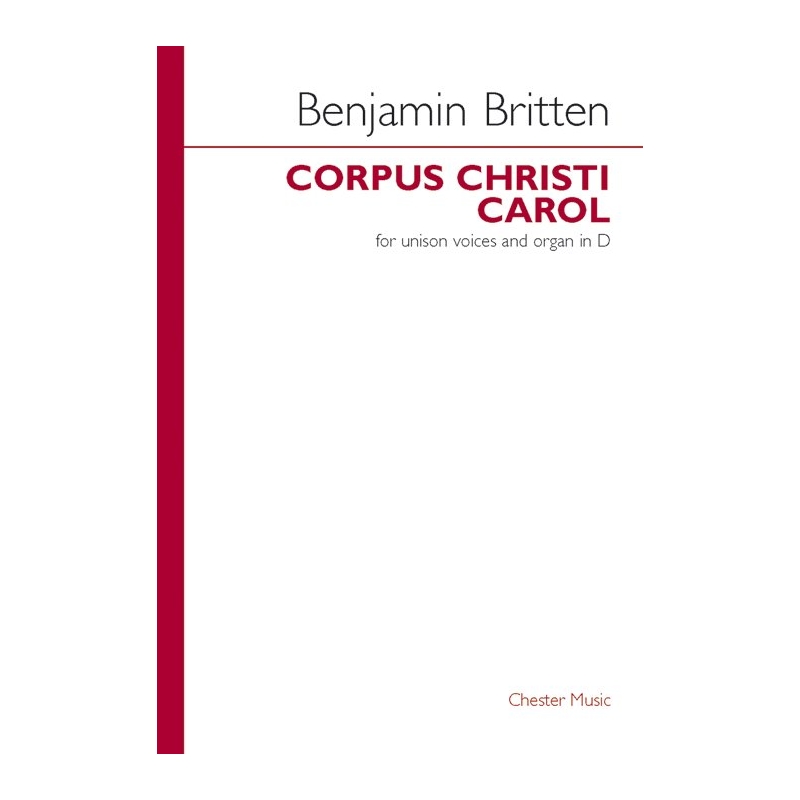 Britten, Benjamin - Corpus Christi Carol