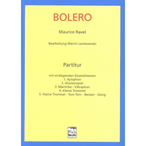 Ravel, Maurice - Bolero 