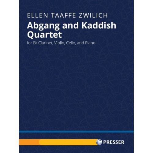 Zwilich, Ellen Taaffe - Abgang and Kaddish Quartet