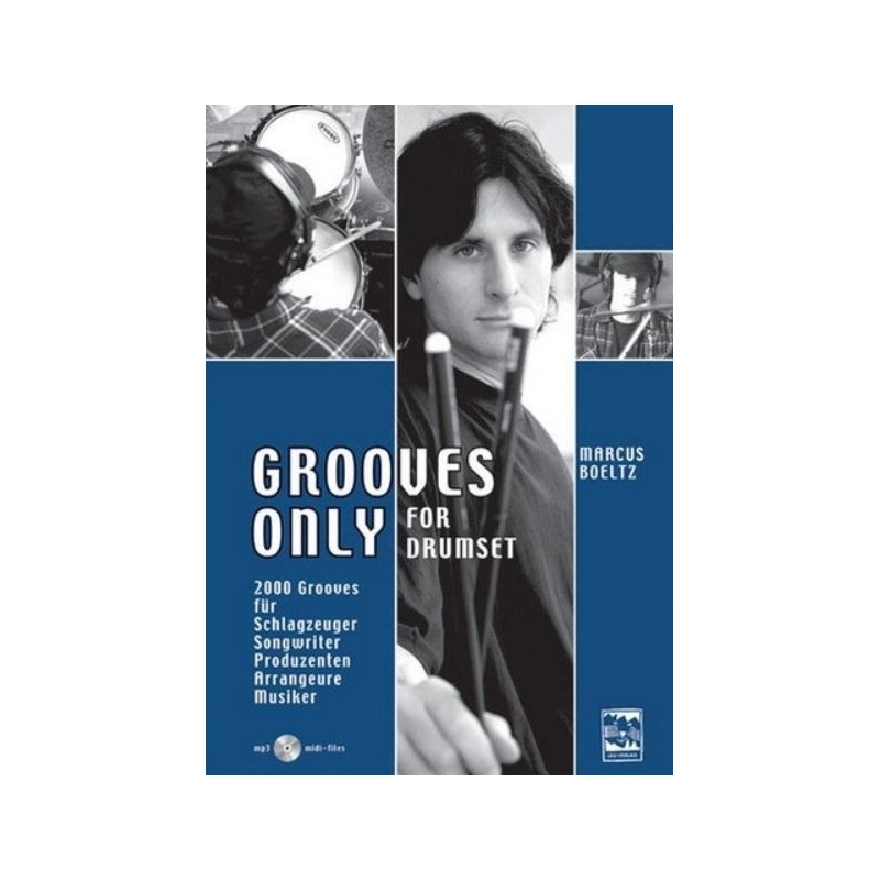 Boeltz, Marcus - Grooves Only for Drumset 