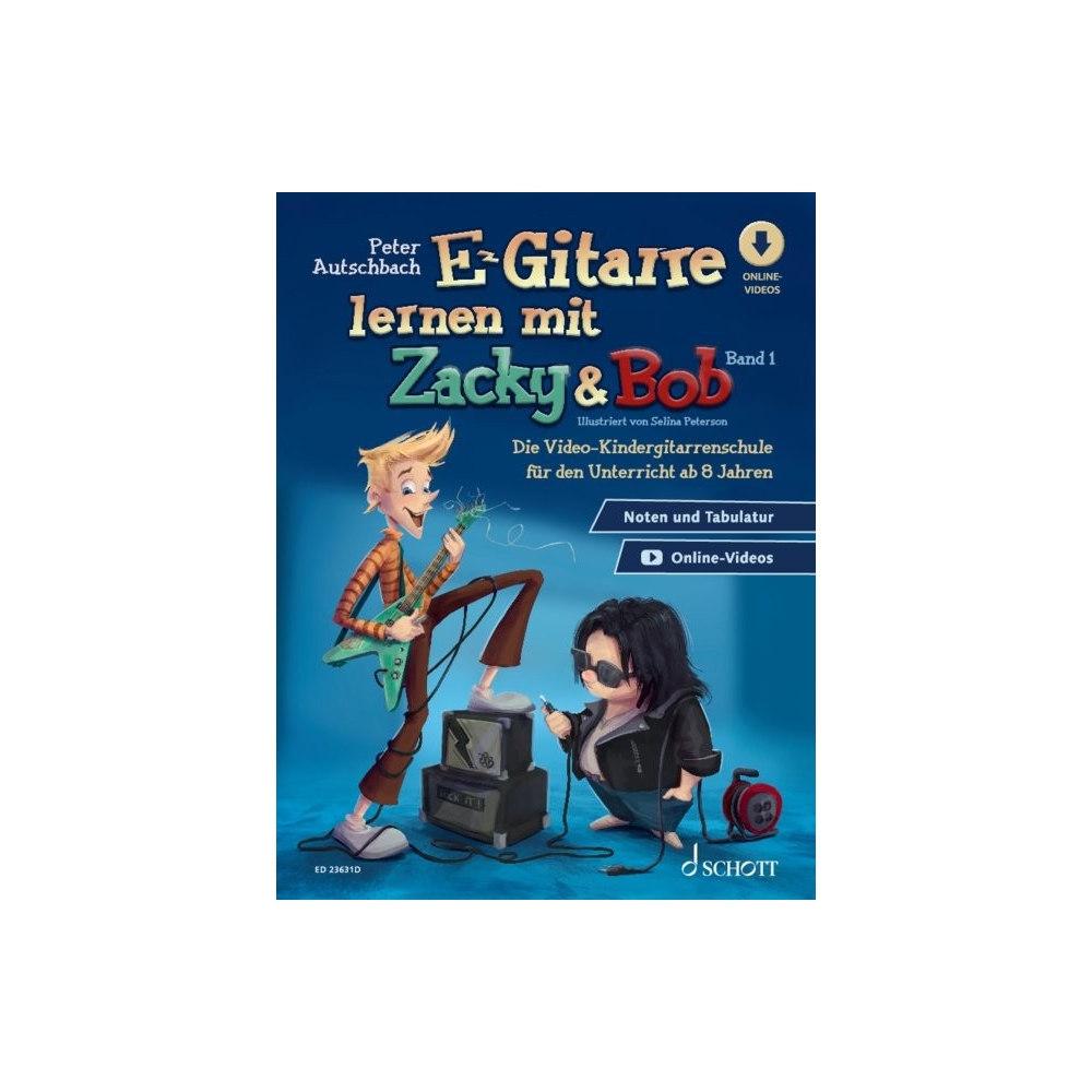 Autschbach, Peter - E-Gitarre lernen mit Zacky & Bob - Band 1 