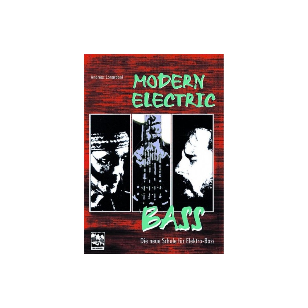 Lonardoni, Andreas - Modern Electric Bass Basics Vol. 1
