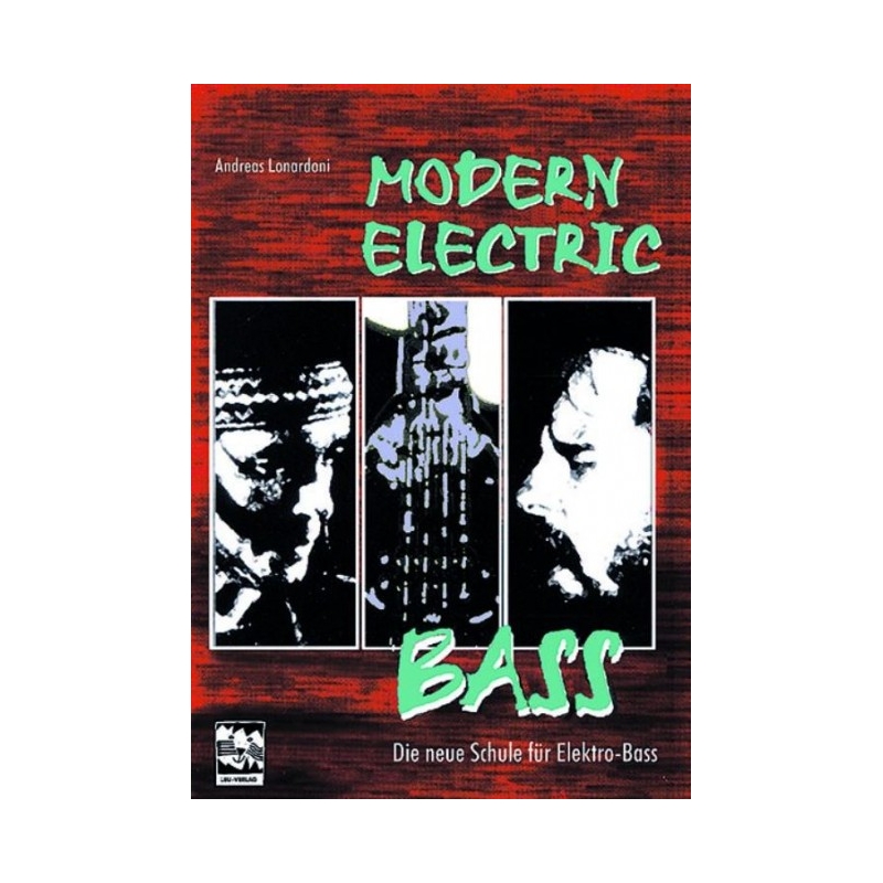 Lonardoni, Andreas - Modern Electric Bass Basics Vol. 1