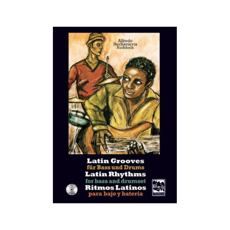 Ruddock, Alfredo Hechavarria - Latin Rhythms for Bass and Drumset 