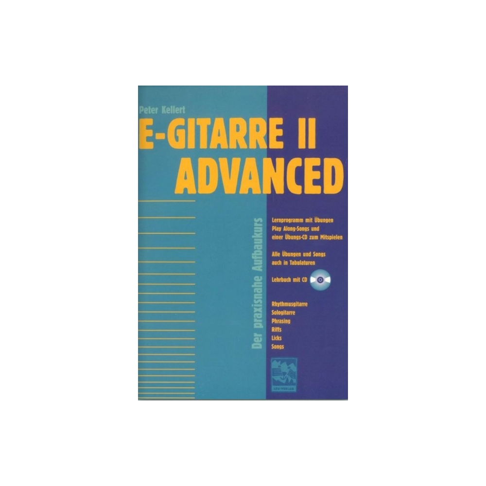 Kellert, Peter - E-Gitarre 2 - Advanced Vol. 2