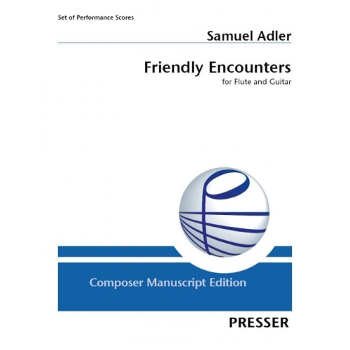 Adler, Samuel - Friendly Encounters