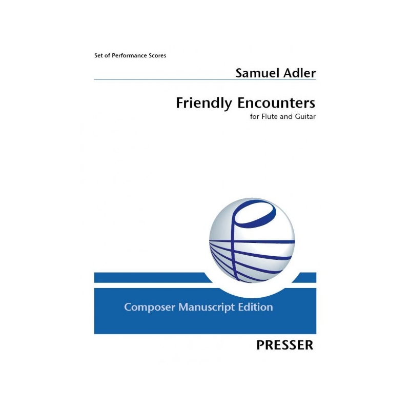 Adler, Samuel - Friendly Encounters 