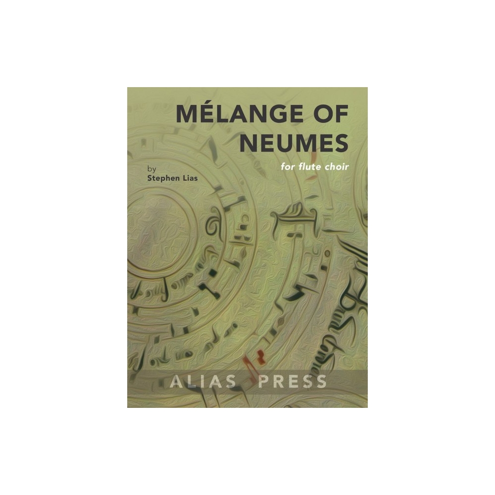 Lias, Stephen - Mélange of Neumes
