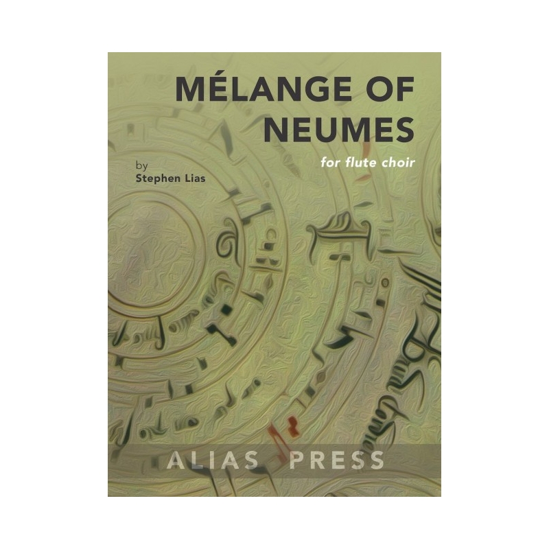 Lias, Stephen - Mélange of Neumes