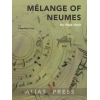 Lias, Stephen - Mélange of Neumes 