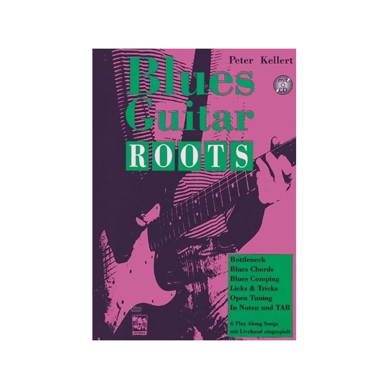 Kellert, Peter - Blues Guitar Roots 