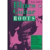 Kellert, Peter - Blues Guitar Roots 