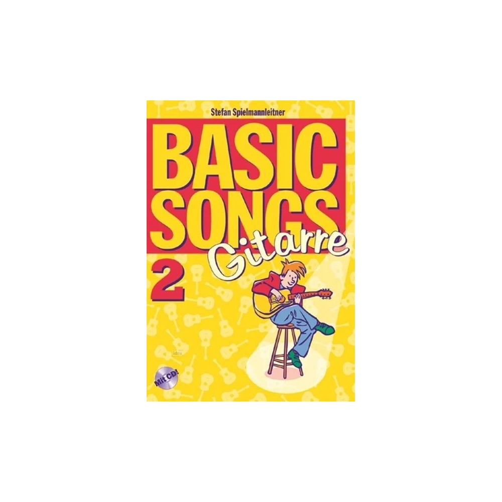 Spielmannleitner, Stefan - Basic Songs 2 - Gitarre Vol. 2