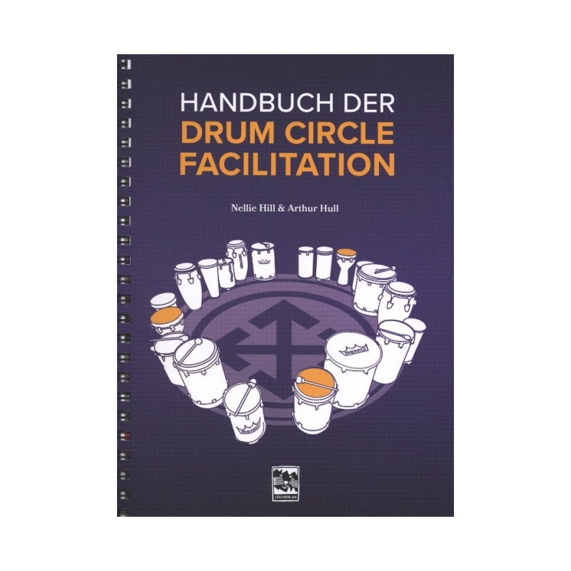 Hill & Hull - Handbuch der Drum Circle Facilitation