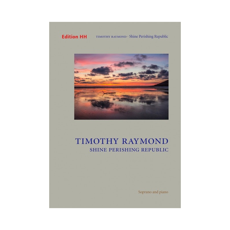 Raymond, Timothy - Shine Perishing Republic 