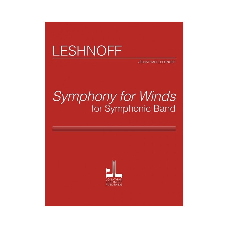 Leshnoff, Jonathan - Symphony for Winds