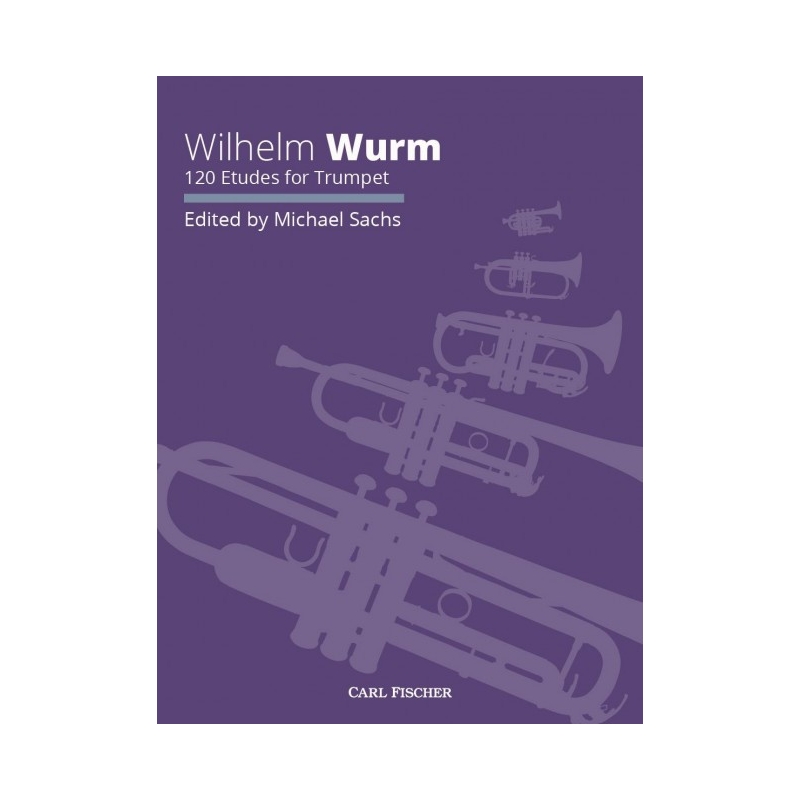 Wurm, Wilhelm - 120 Etudes for Trumpet 
