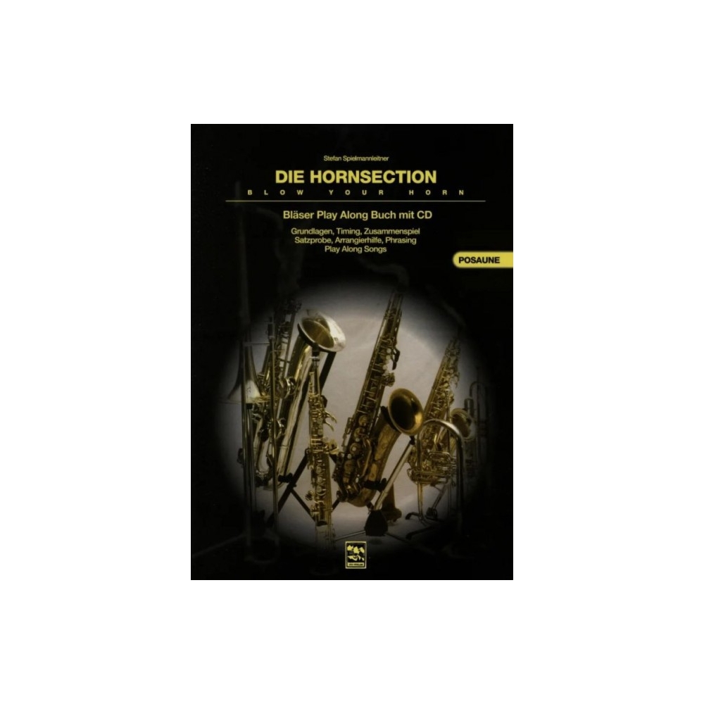 Spielmannleitner, Stefan - Die Hornsection – Blow Your Horn 