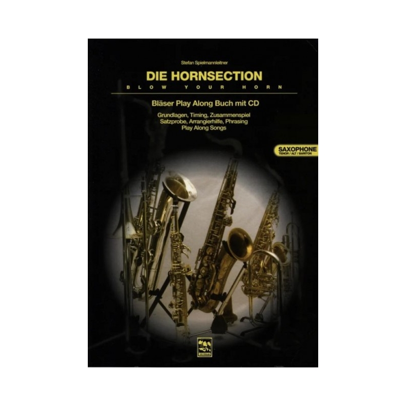 Spielmannleitner, Stefan - Die Hornsection – Blow Your Horn