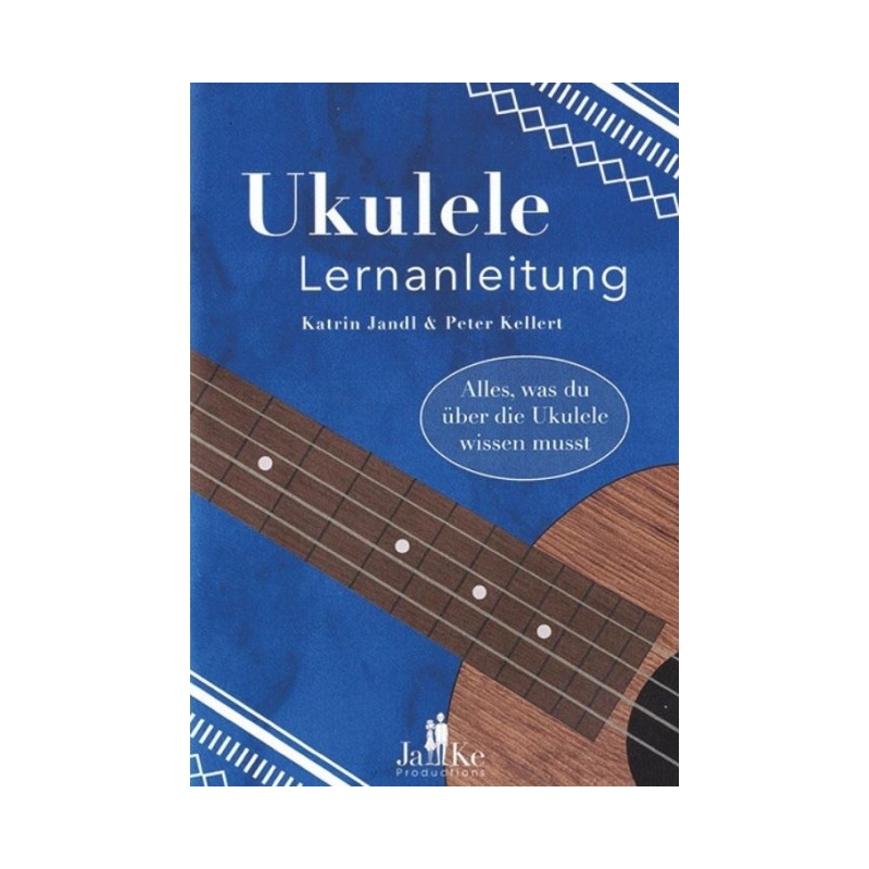 Jandl & Kellert - Ukulele Lernanleitung 