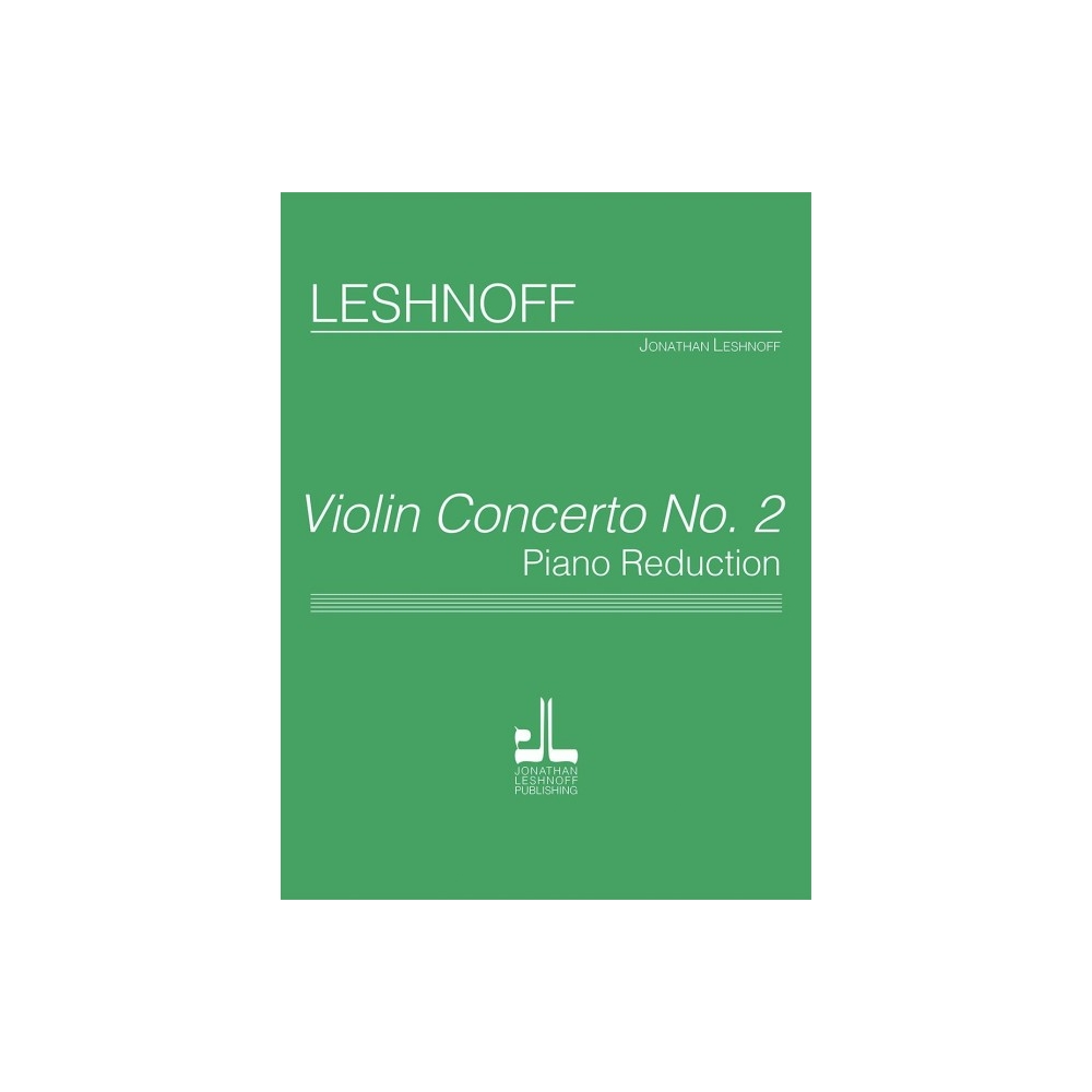 Leshnoff, Jonathan - Violin Concerto No. 2 