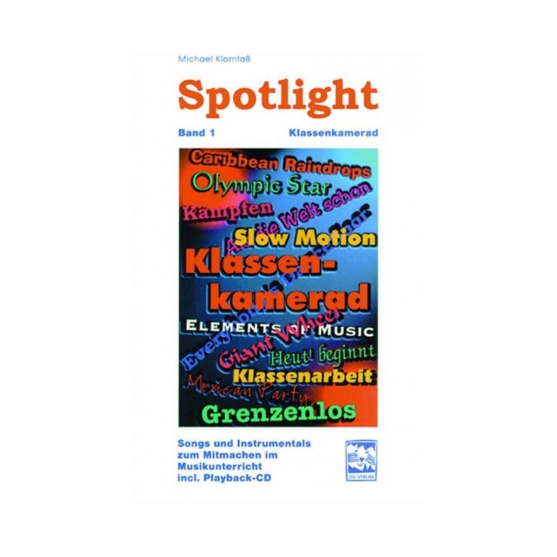 Klomfaß, Michael - Spotlight 1 – Klassenkamerad Vol. 1