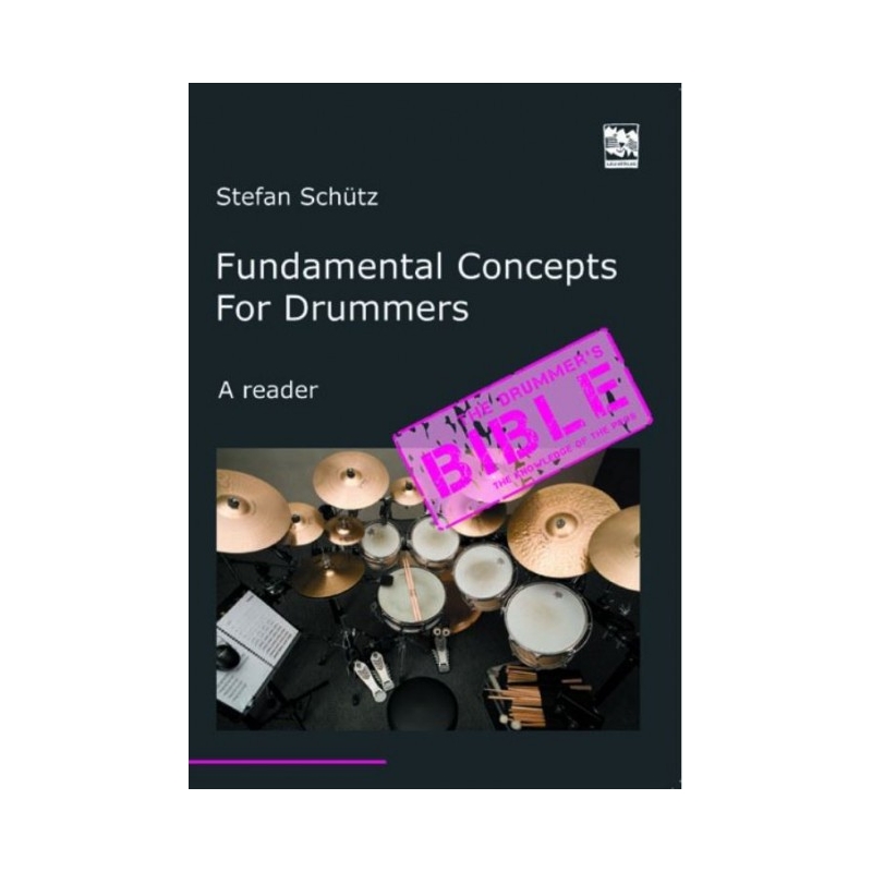 Schütz, Stefan - Fundamental Concepts for Drummers 