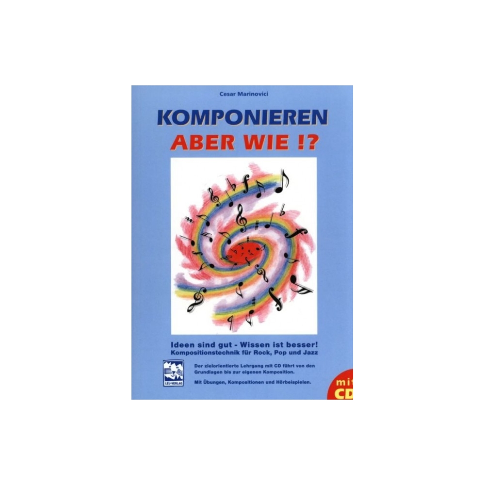 Marinovici, Cesar - Komponieren - aber wie!? 