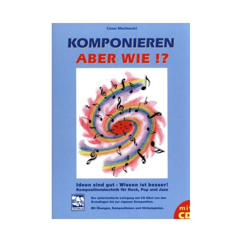 Marinovici, Cesar - Komponieren - aber wie!? 