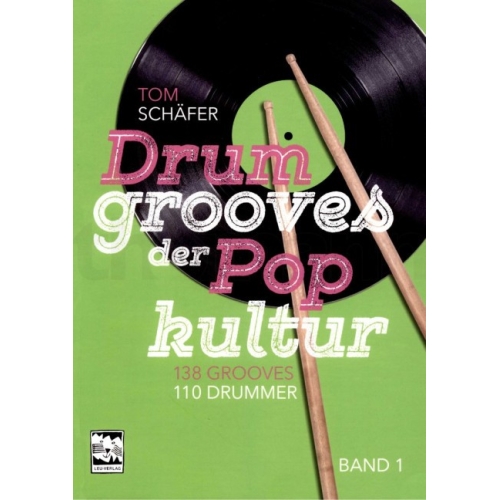 Schäfer, Tom - Drumgrooves der Pop Kultur 1 Vol. 1