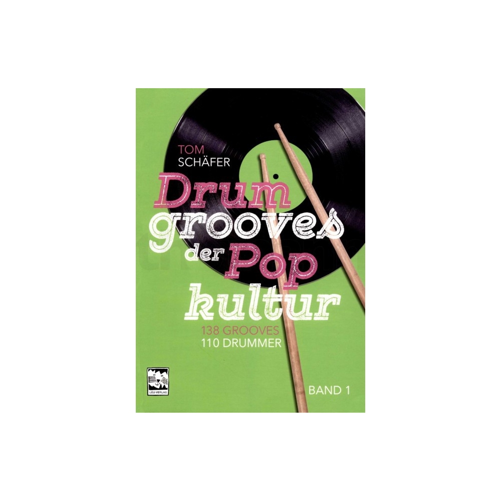 Schäfer, Tom - Drumgrooves der Pop Kultur 1 Vol. 1