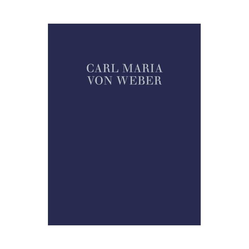 Weber, Carl Maria von - Oberon WeV C.10 Vol. 7a