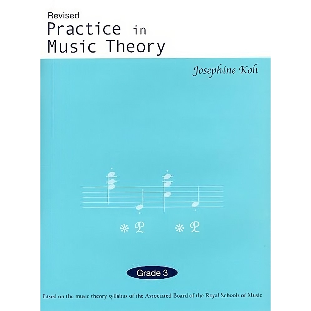 Practice in Music Theory Grade 3