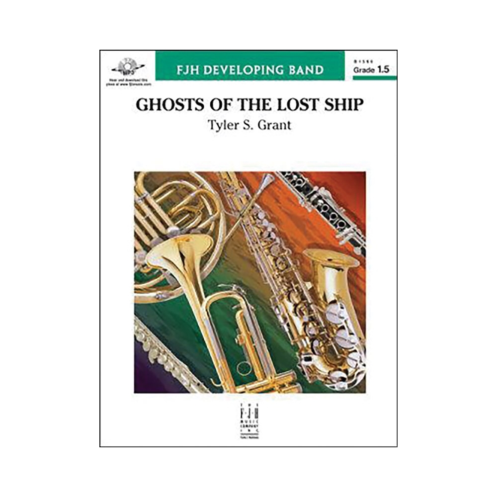 Tyler S. Grant - Ghosts Of The Lost Ship