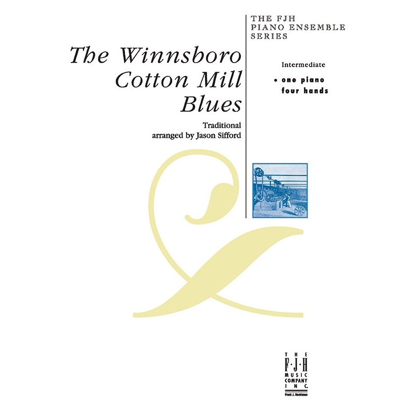 Jason Sifford - The Winsboro Cotton Mill Blue