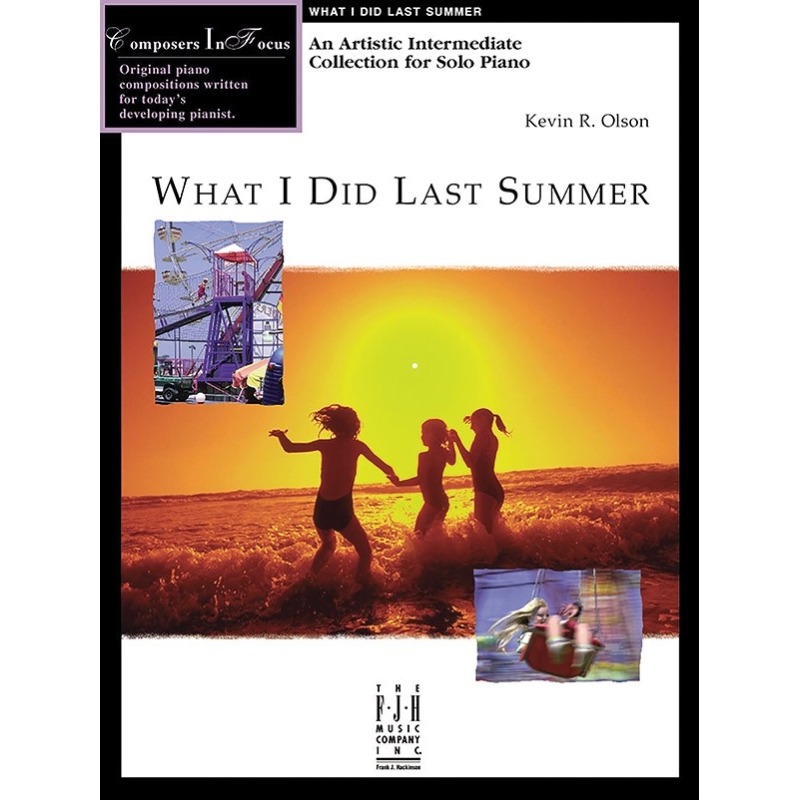Kevin Olson - What I Did Last Summer