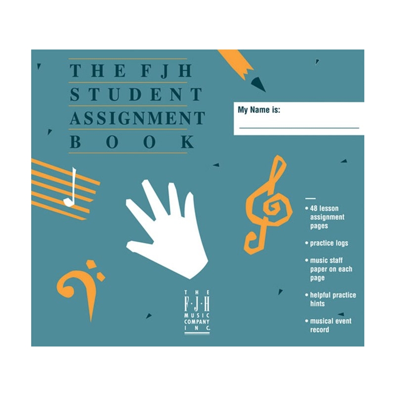 The FJH Student Assignment Book
