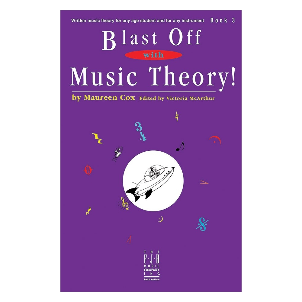 Maureen Cox / Victoria McArthur - Blast Off with Music Theory! Book 3