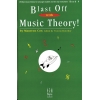 Blast Off with Music Theory! Book 4