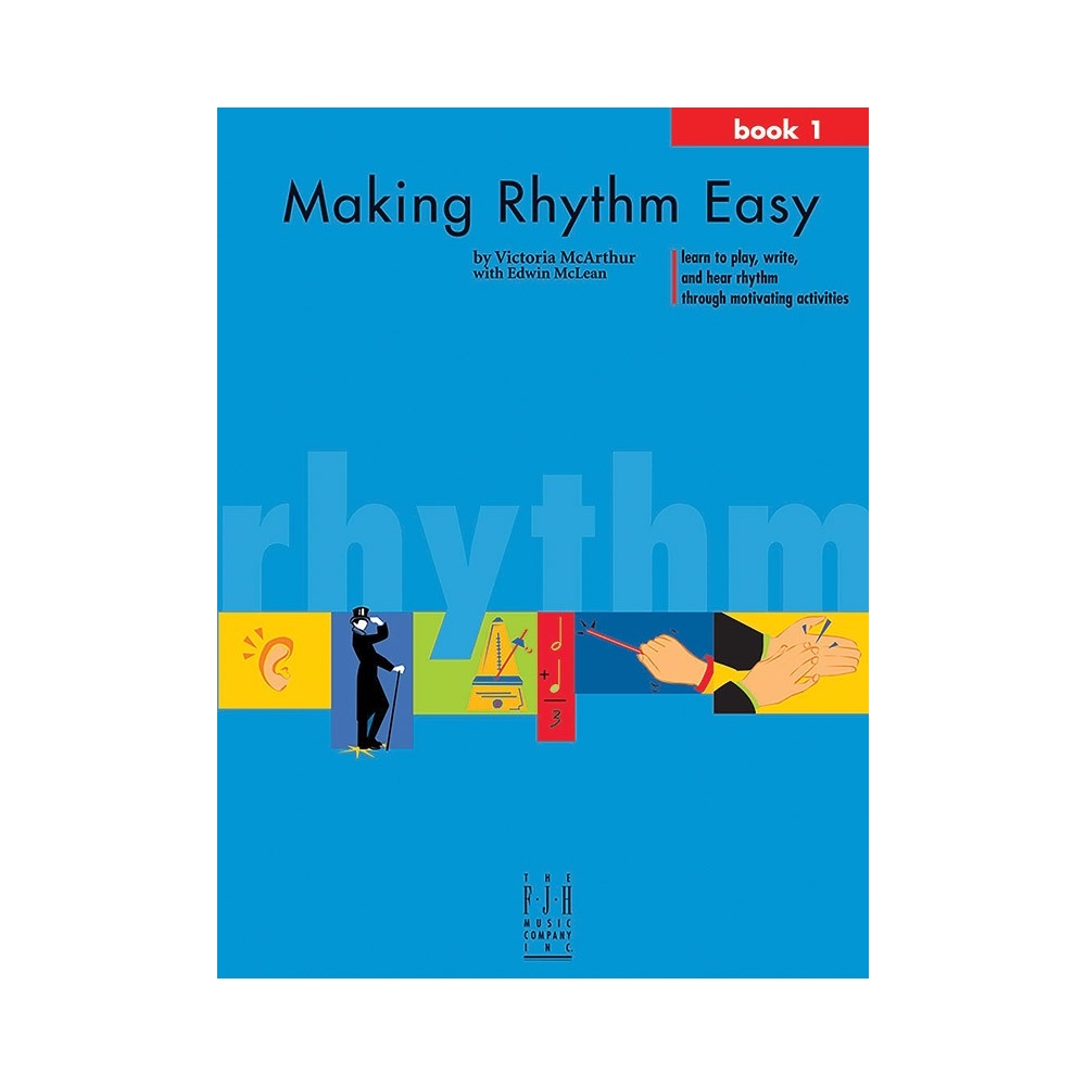Victoria McArthur / Edwin McLean - Making Rhythm Easy, Book 1
