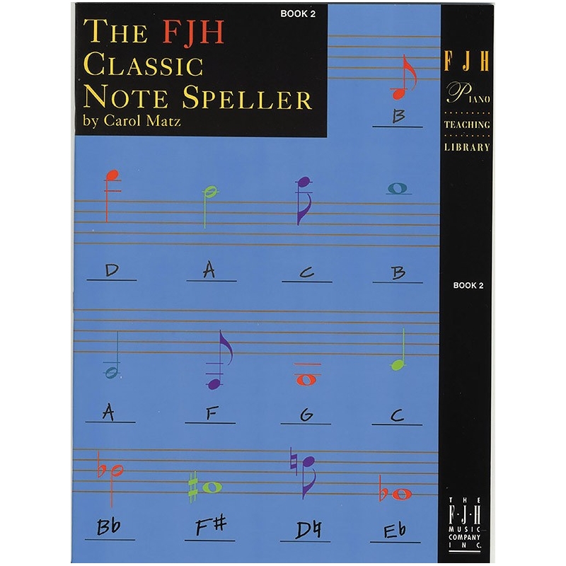 The FJH Classic Notespeller Book 2