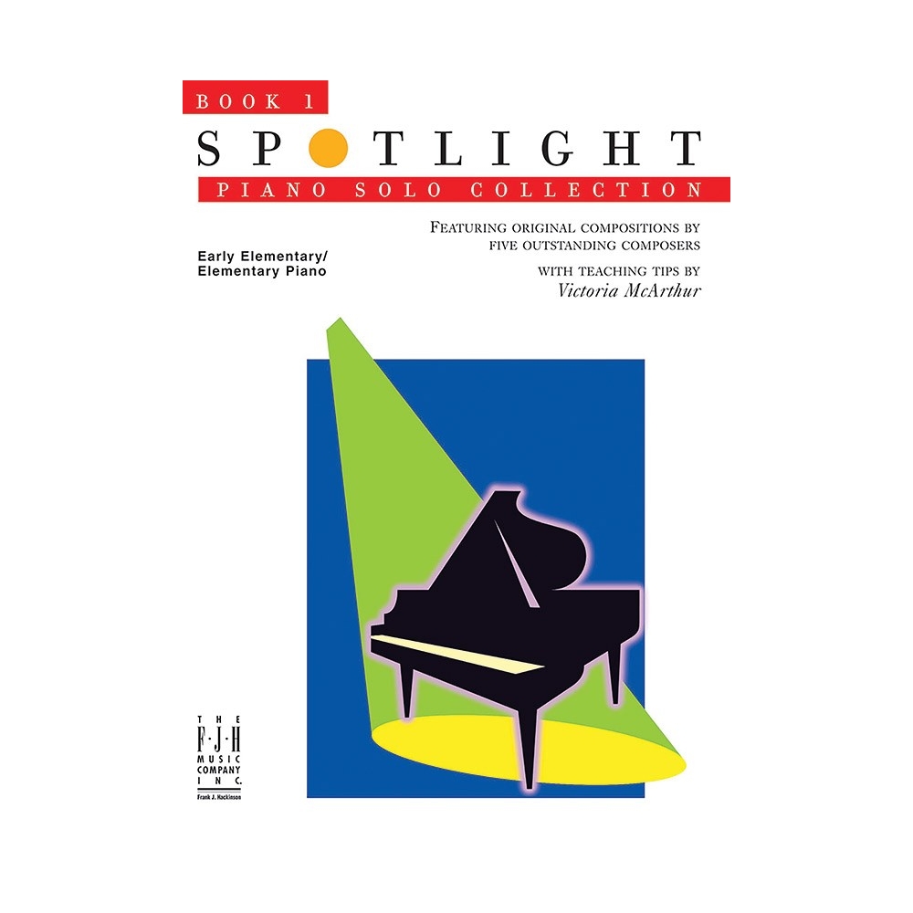Spotlight Piano Solo Collection, Book 1