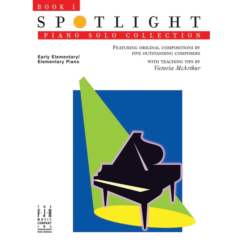 Spotlight Piano Solo Collection, Book 1