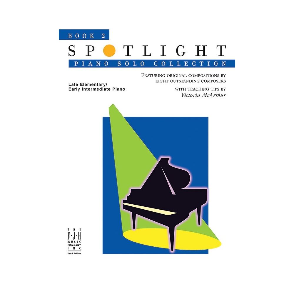 Spotlight Piano Solo Collection, Book 2