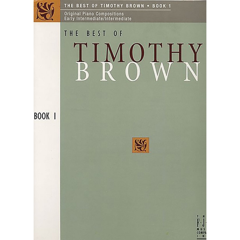 Timothy Brown - The Best of Timothy Brown, Book 1